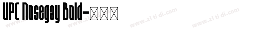 UPC Nosegay Bold字体转换